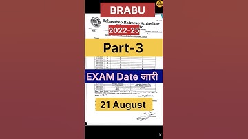 BRABU Part -3(2022-25) Exam Date जारी, 21 August #brabu #graduation #shorts #examdate #short #august