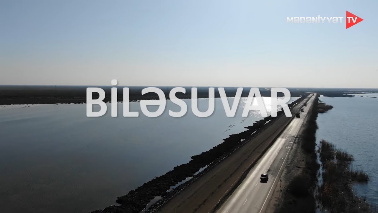 BİLESUVAR Vetenimiz Azerbaycan /Билясувар Азербайджан