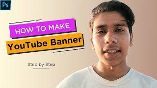 How to make YouTube Channel Art/Banner in Photoshop | @jannatzubairrahmani956