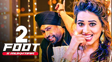 2 Foot: S Mukhtiar, Kuwar Virk | New Punjabi Songs 2017 | T-Series Apnapunjab