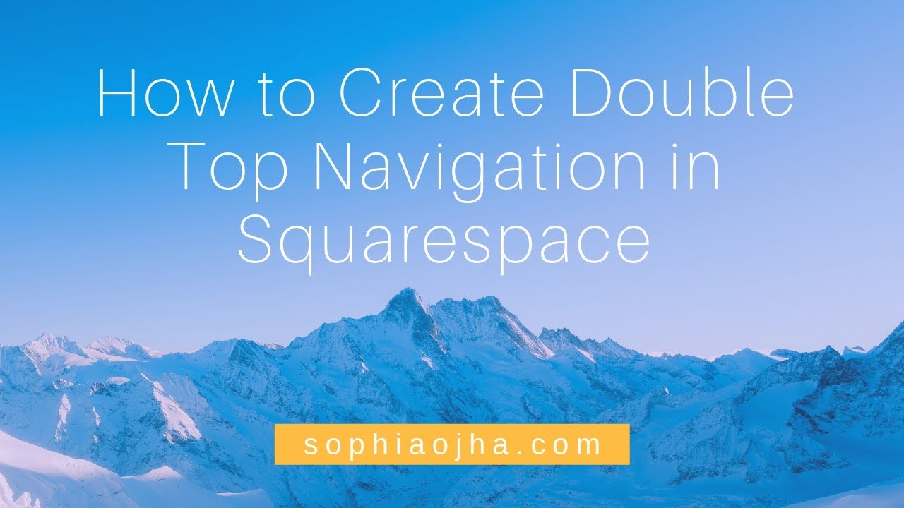058 How To Create Double Top Navigation In Squarespace YouTube