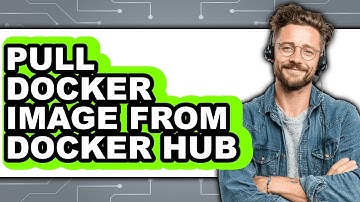 How to Pull Docker Image from Docker Hub - Step by Step