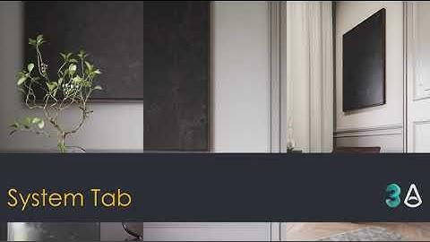 Quick introduction to Arnold for 3ds Max (MAXtoA) - System Tab