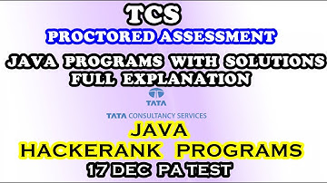 TCS 17 DEC JAVA PROGRAM PROCTORED ASSESSMENT WITH SOLUTION EXPLAIN 2020 XPLORE | TCS OPA |  TCS DPA