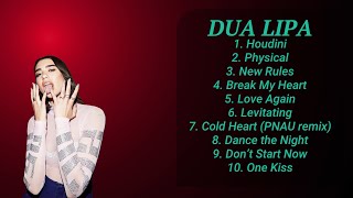 D__ua L__ipa ~ Top 10 Hits Playlist Of All Time ~ Most Popular Hits Playlist  ➤