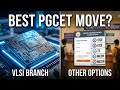 How to select VLSI branch in 𝗣𝗚𝗖𝗘𝗧 𝗖𝗼𝘂𝗻𝘀𝗲𝗹𝗶𝗻𝗴!