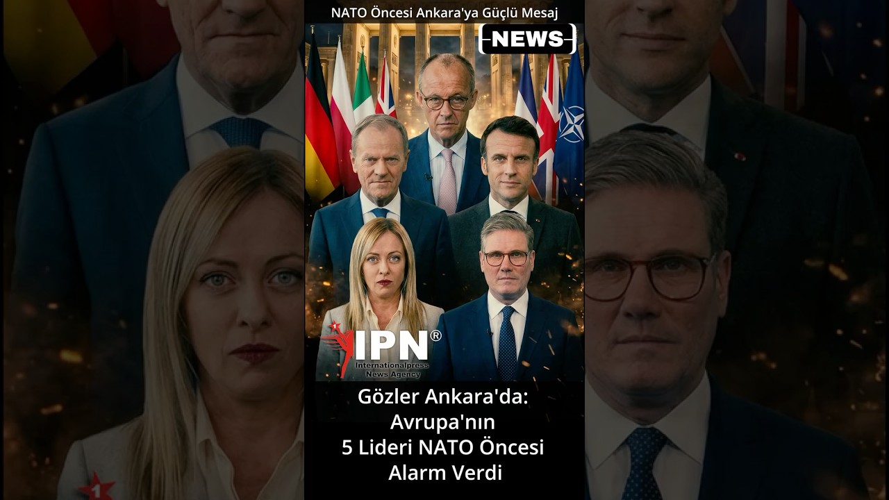 Gözler Ankara'da Avrupa'nın 5 Lideri NATO Öncesi Alarm Verdi E5 |Meloni: İstikrarsızlık Artıyor!