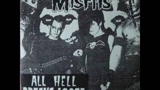 ALL HELL BREAKS LOOSE - MISFITS || Walk Among Us ||