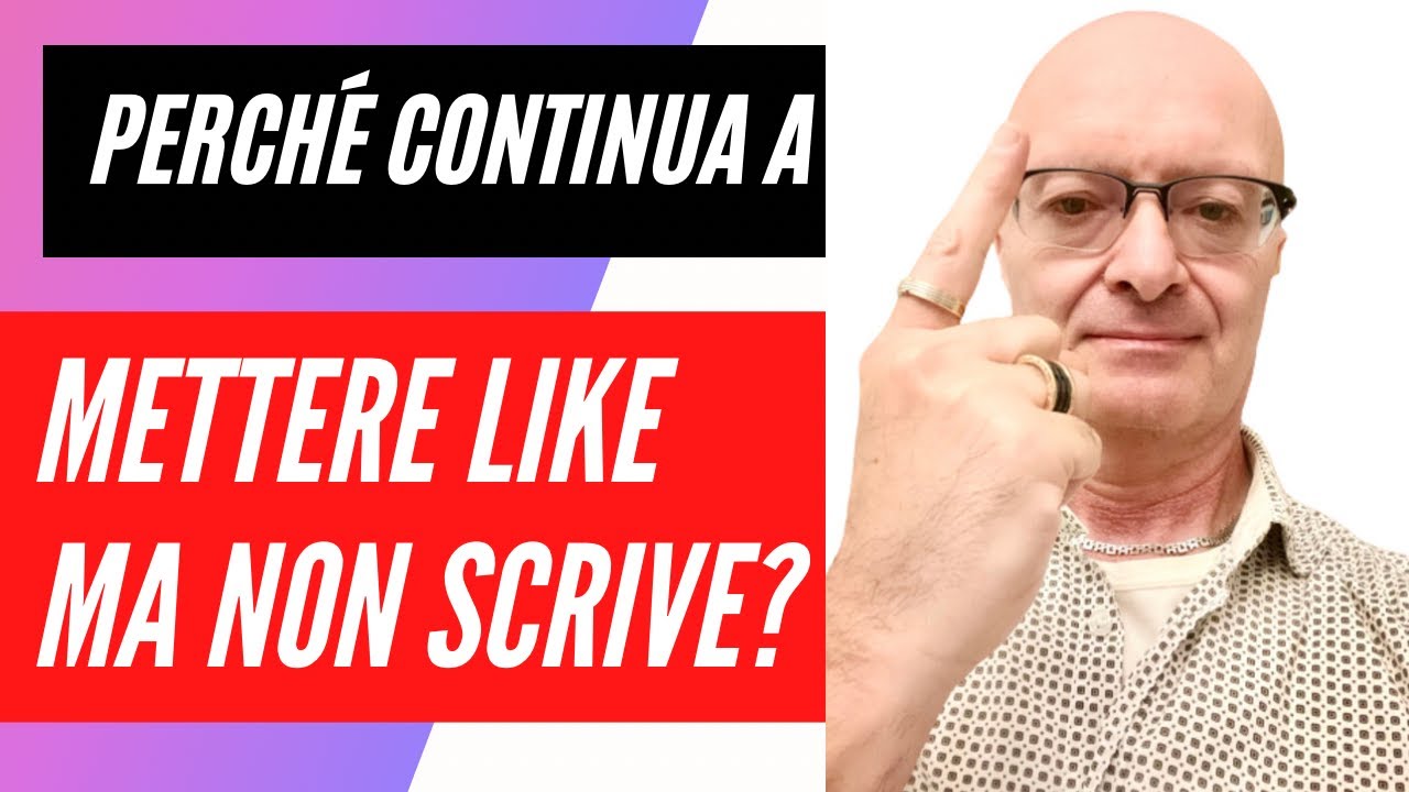 PERCHÉ CONTINUA A METTERE LIKE AI MIEI POST MA NON MI SCRIVE PIÙ?