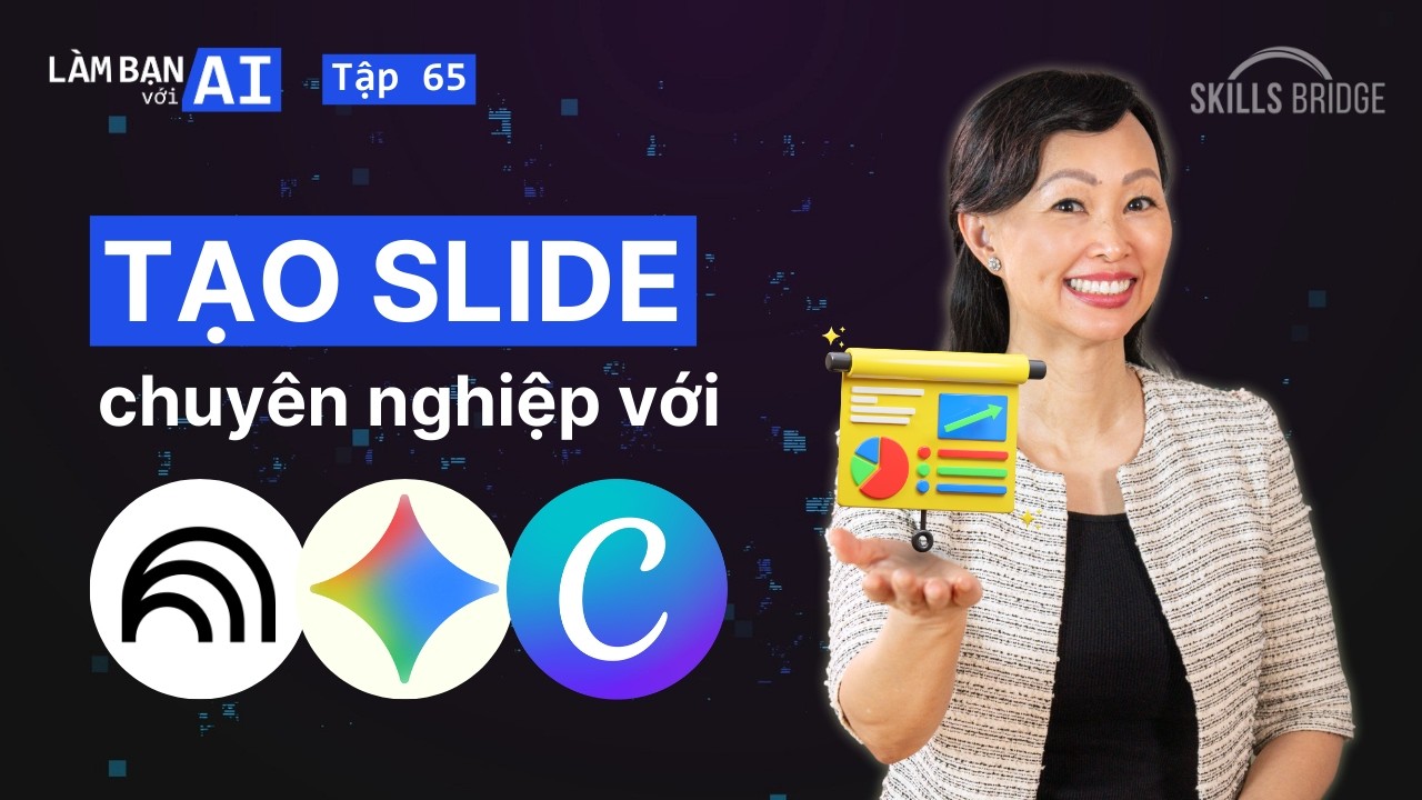 Quy Trình Tạo Slide “Dùng Được” Với NotebookLM, Gemini & Canva (+ Hướng Dẫn) | Làm Bạn Với AI EP 65