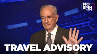 O'Reilly's Travel Advisory