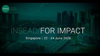 INSEAD for Impact | Engage. Exchange. Execute.