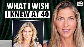 Gabby Reece: What I Wish I Knew at 40 About Health, Strength & Aging