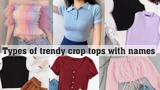 Types of trendy crop top with names||THE TRENDY GIRL screenshot 1