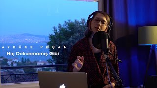 Aybüke Poçan - Hiç Dokunmamış Gibi (Live) #homesessions Resimi