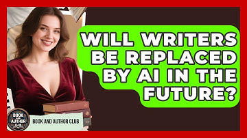 Will Writers Be Replaced by AI in the Future? | Book and Author Club News