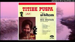 TITIEK PUSPA BERSAMA ORKES MUS MUSTAFA - Aku Dan Asmara [1967]