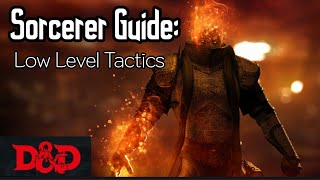 (D&D 5e) Low Level Sorcerer Tactics