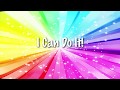 I can do it   song about positive thinking  songs for children schools assembly choir