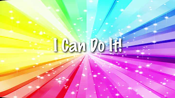 I Can Do It!   song about positive thinking | songs for children, schools, assembly, choir