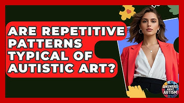Are Repetitive Patterns Typical Of Autistic Art? - Answers About Autism