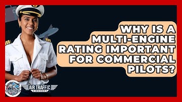 Why Is A Multi-engine Rating Important For Commercial Pilots? - Air Traffic Insider