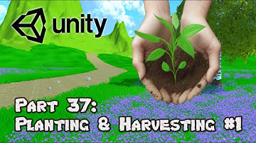 3D Survival Game Tutorial | Unity | Part 37 - Planting & Harvesting #1