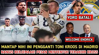 MANTAP NIH❗Ini Pengganti Kroos Di Real Madrid😍Nangis! Pesan Menyentuh Terakhir Kroos😭Welcome Endrik🤗