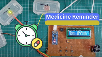 Medicine Reminder System With Arduino | Healthcare Projects