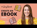 How to Create an Ebook for Free (Step by Step!)