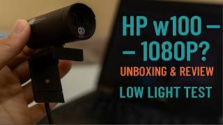 Best Budget Webcam for Work from Home — HP W100 Hands-On