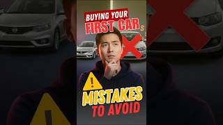 Don’t Make These Mistakes! Before You Buy Your First Car