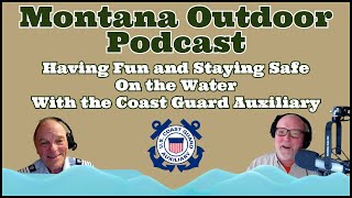 Having Fun and Staying Safe On the Water With the Coast Guard Auxiliary