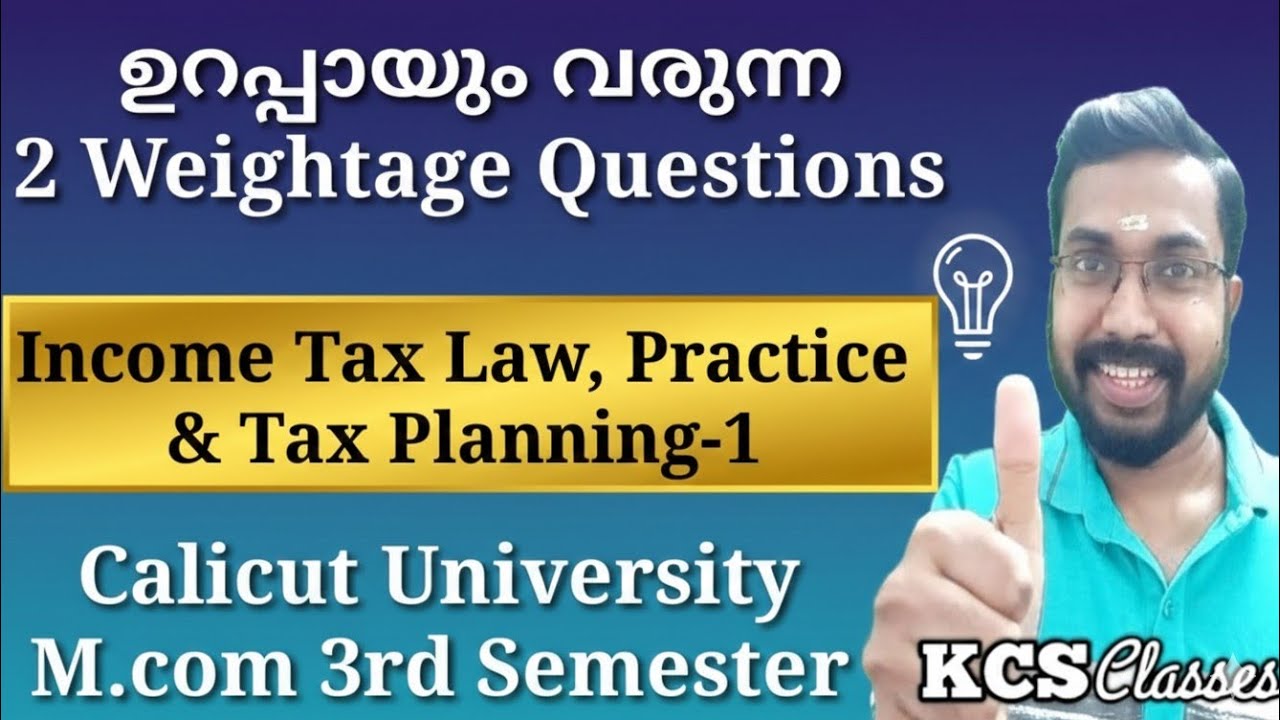 ഉറപ്പായും വരുന്ന 2 Weightage Questions 🔥 |Income Tax Law, Practice & Tax Planning-1| M.com 3rd Sem 
