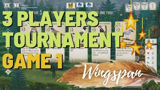 Wingspan Online Tournament | 3 Players - Game 1