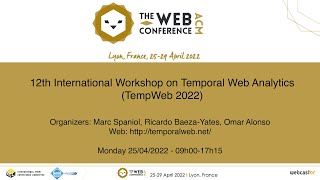 W16: 12th International Workshop on Temporal Web Analytics (TempWeb 2022)
