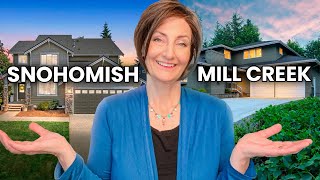 Living in Snohomish vs Mill Creek WA: Where to live in Snohomish County? (Seattle Suburbs)