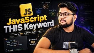 Mastering the “this” Keyword in JavaScript (Complete Guide for Beginners)