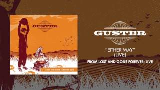 Video voorbeeld van "Guster - "Either Way (Live)" [Official Audio]"