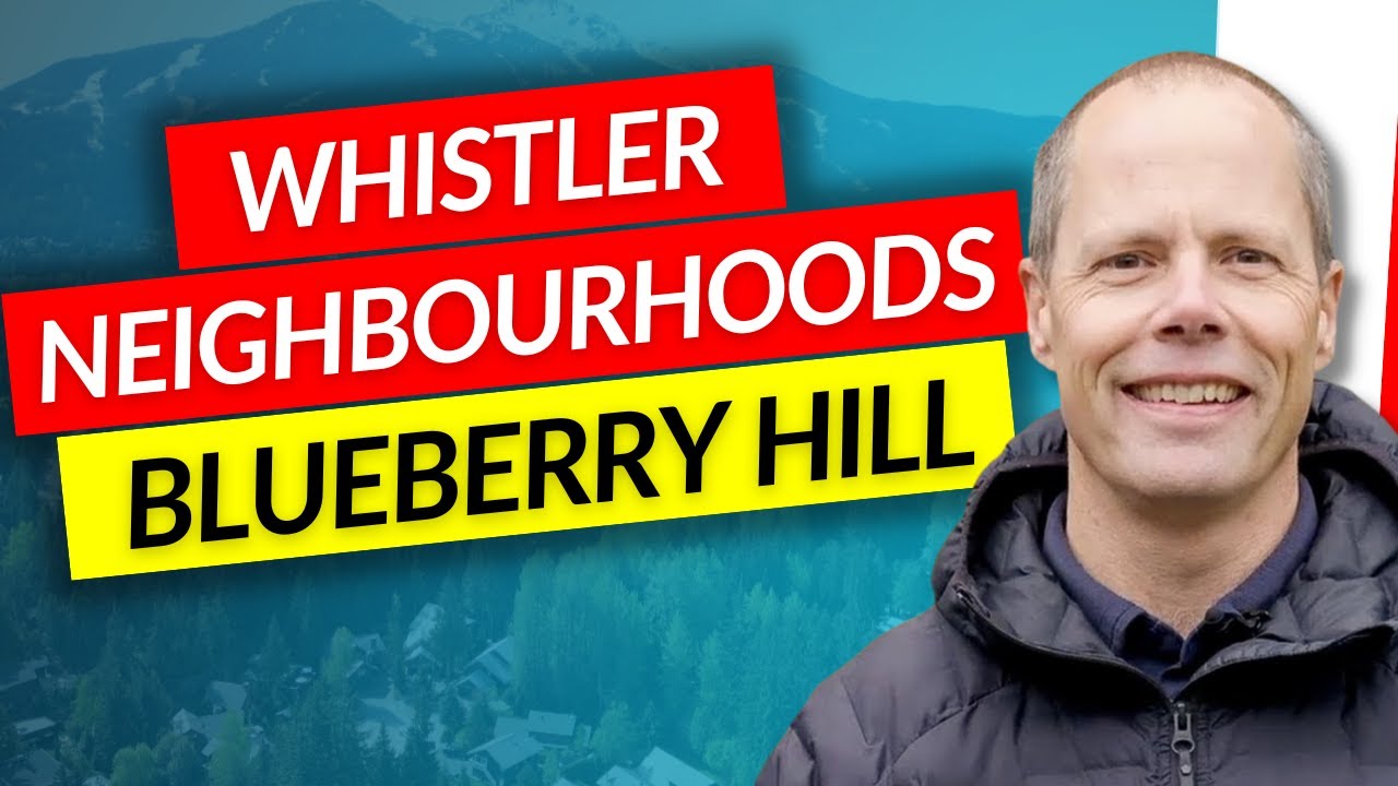 Discover Whistler Blueberry Hill YouTube