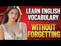 How I Learned English Vocabulary Without Forgetting✅Learn English With Podcast English