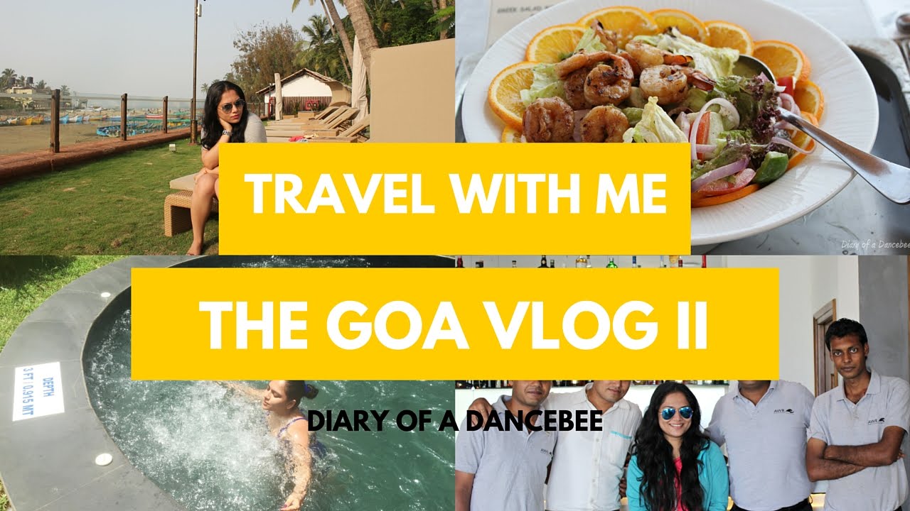 Travel | Goa Vlog - Part II // Acron Waterfront Resort // Priya Adivarekar