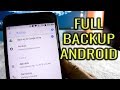 How to take full backup of android phone complete backup imagess contacts etc