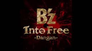 B'z - Into Free - Dangan  (Dragon's Dogma)