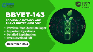 BBYET-143 December 2024 | Solved PYQ Paper 🔥 Important Questions IGNOU BSc 3rd Year Botany