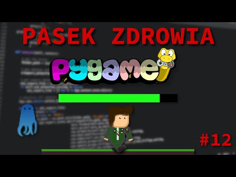 Pasek życia postaci - gra w Python #12