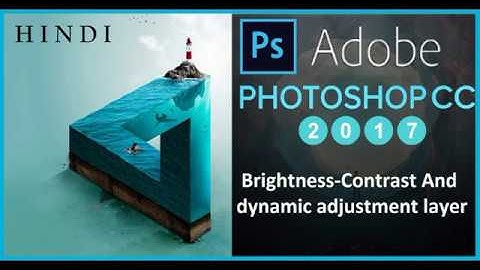 Photoshop Tutorials :--- Brightness-Contrast And dynamic adjustment layer