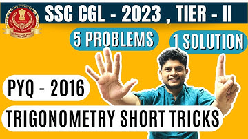 SSC CGL Trigonometry Short Tricks & Analysis | Previous Year Question Solution 2016 | Tier II