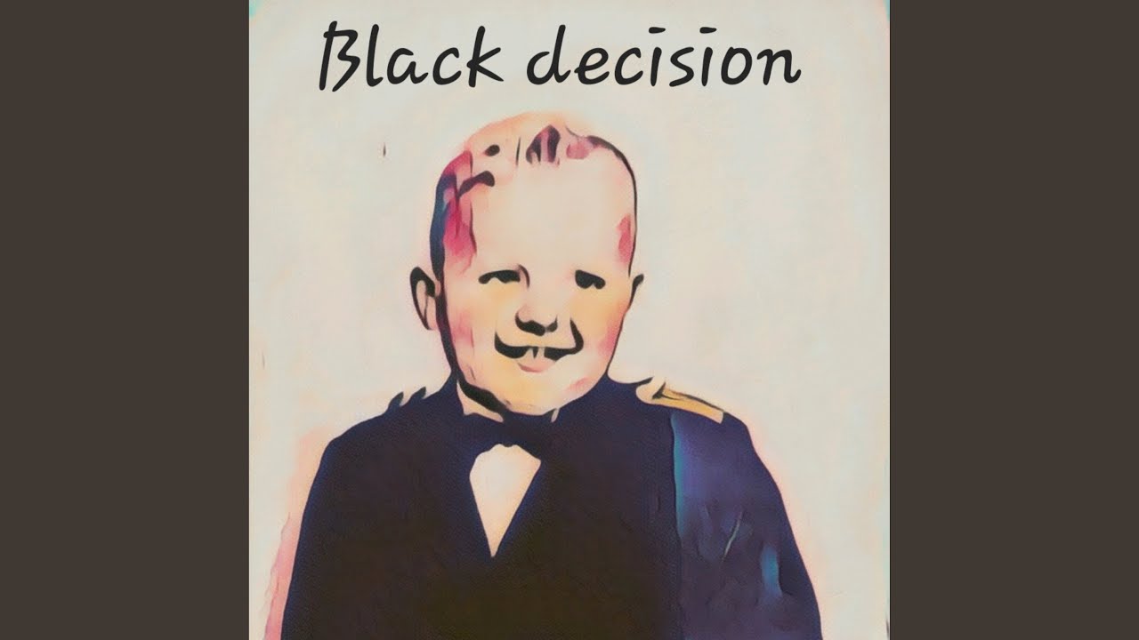 Watch Black decision on YouTube Watch Black decision on YouTube