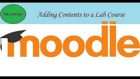 Moodle lesson Adding Contents to a Lab course